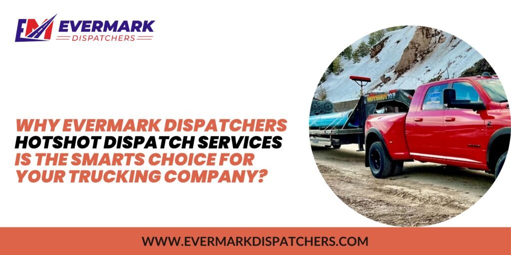 Hotshot Dispatch Services